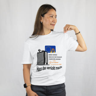 T-Shirt "Haus, das verrückt macht" – Dein Statement gegen den Bürokratiewahn!